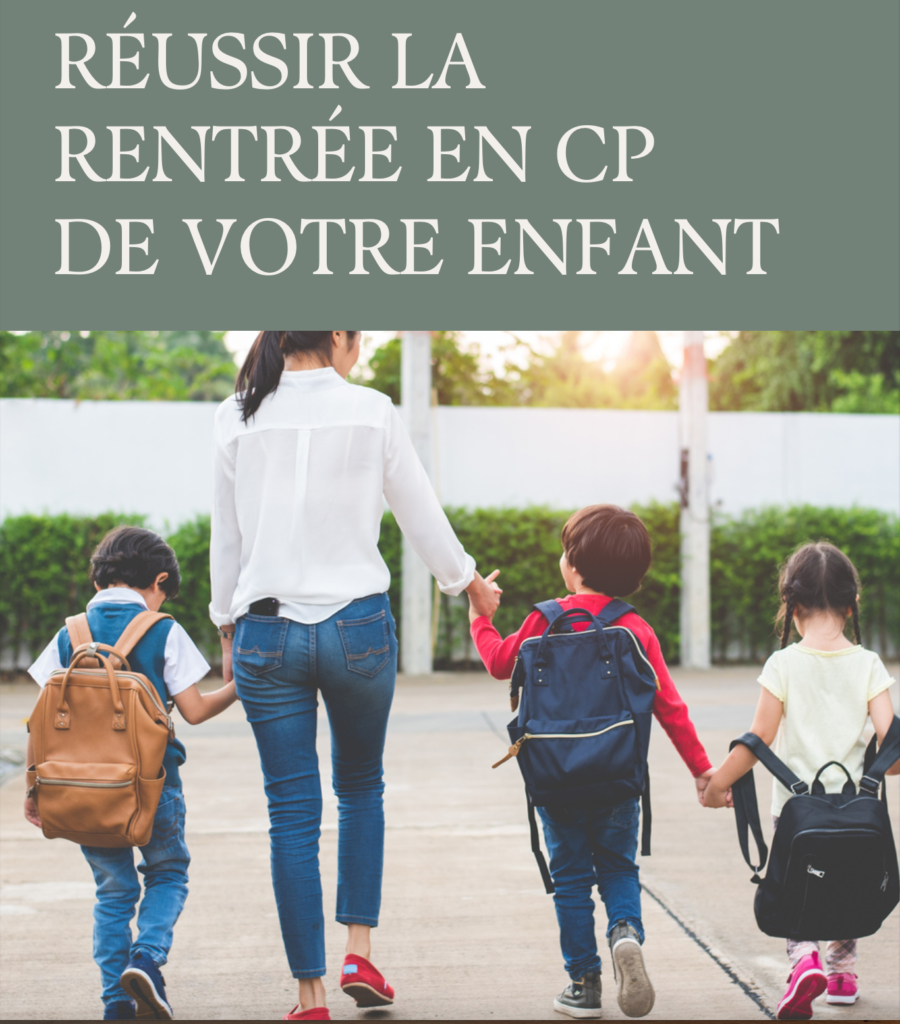 Réussir entrée en CP de votre enfant