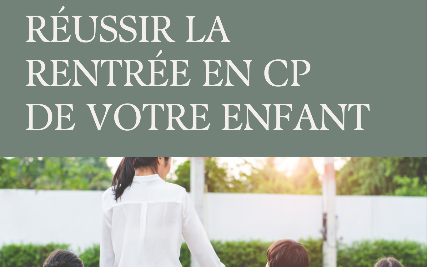 Conseils rentrée en CP de votre enfant